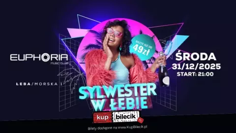 Sylwester w Łebie | Klub Euphoria - Sylwester