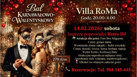 Bal Karnawałowy Walentynki 2026 w Villa RoMa Gałków Mały k/Łodzi  - Sylwester