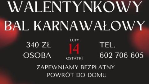 Bal karnawałowo - walentynkowy 14.02.2026r. - Dom weselny Astoria - Sylwester