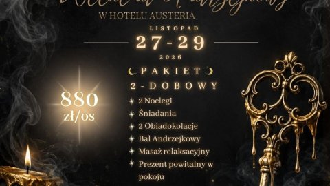 Weekend Andrzejkowy 2026 w Hotelu Austeria 