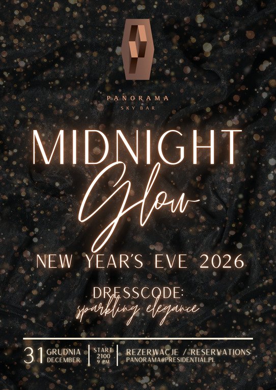 Midnight Glow - Sylwester w Warsaw Presidential Hotel: Panorama Sky Bar