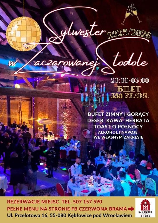 Zaczarowany Sylwester w Stodole w Kębłowicach k. Wrocławia