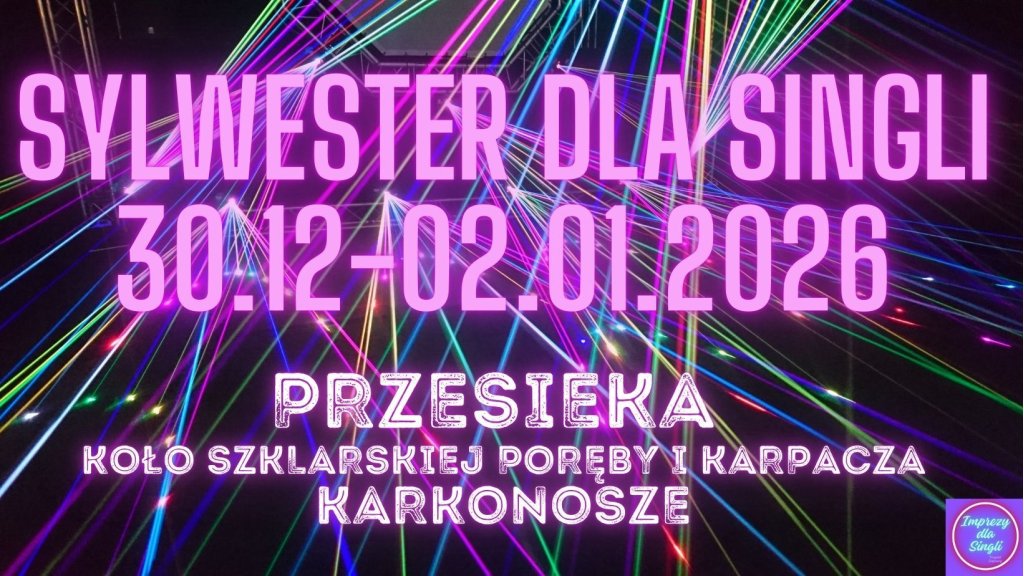 Największy Górski Sylwester dla Singli w Przesiece w Karkonoszach