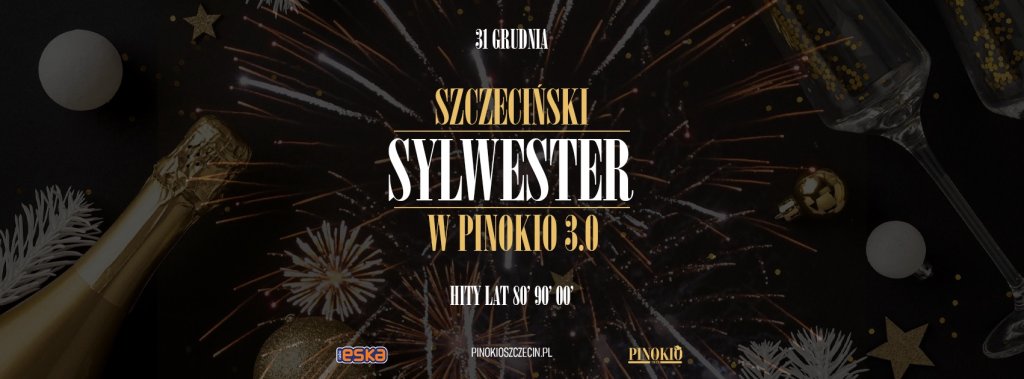 Szczeciński Sylwester 2025/2026 w Pinokio 3.0 | Back to 80s, 90s & 2000s!