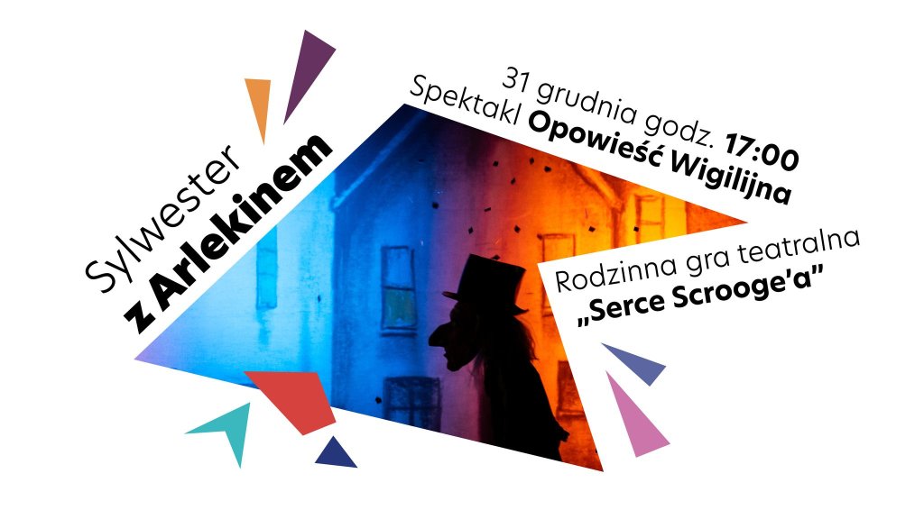 Sylwester z Arlekinem - Opowieść wigilijna i gra "Serce Scroogea"