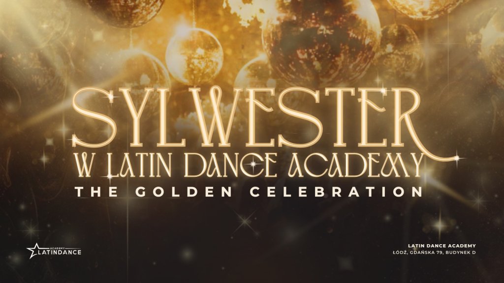 Sylwester 2026 w LDA! | The Golden Celebration