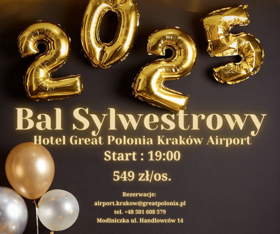 Sylwester w Hotelu Great Polonia Kraków Airport