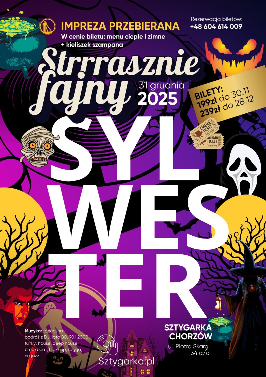 Strrrasznie Fajny Sylwester w Sztygarce!