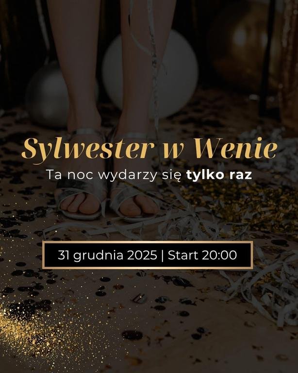Sylwester w Hotelu Wena 2025/2026