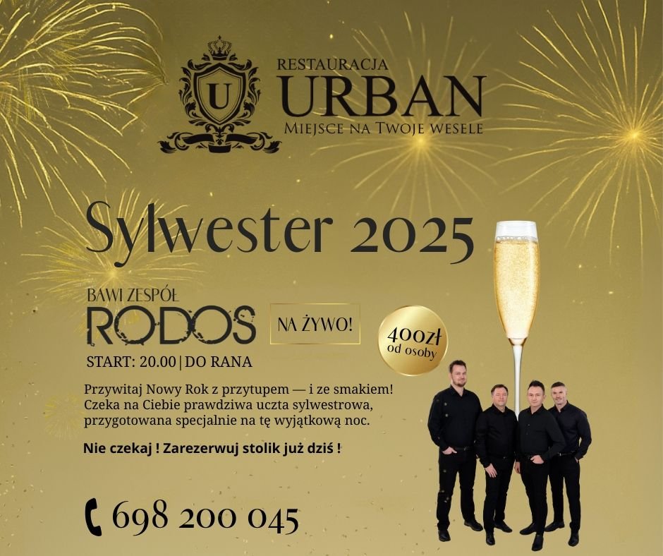SYLWESTER 2025 Restauracja URBAN w Łaziskach