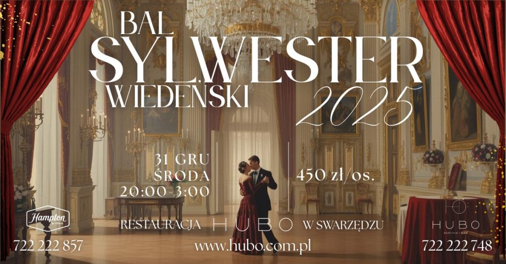 Sylwester 2025 - Bal Wiedeński w restauracji HUBO