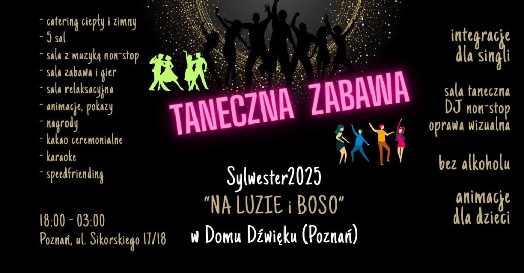 PODUCHOWY SYLWESTER NA LUZIE I BOSO W DOMU DŹWIĘKU