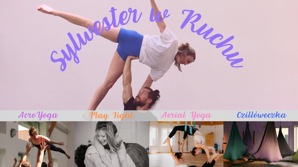 Acro Sylwester w Ruchu