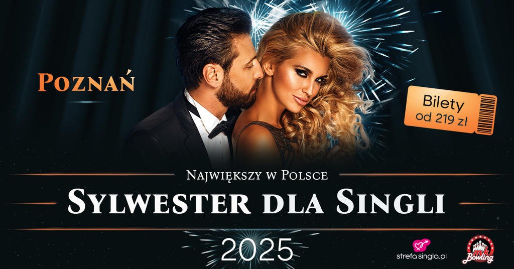 Sylwester dla SINGLI * POZNAŃ * 500 osób * Największy w Polsce