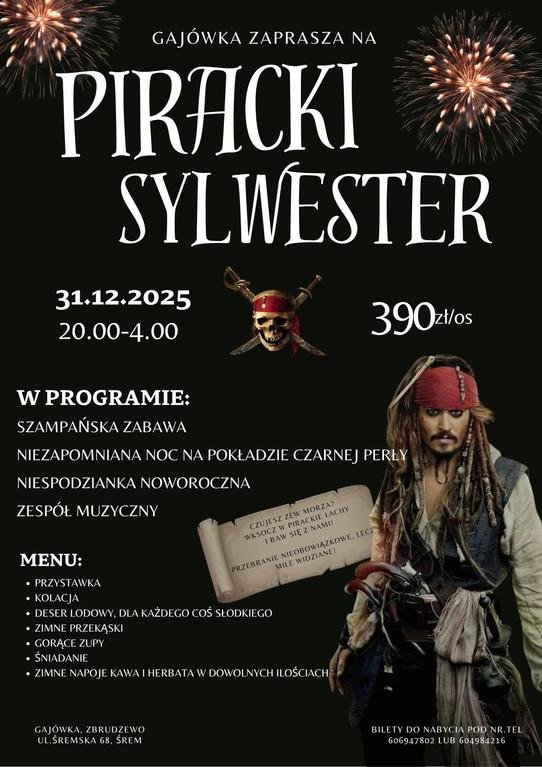 Piracki Sylwester  w Gajówce 