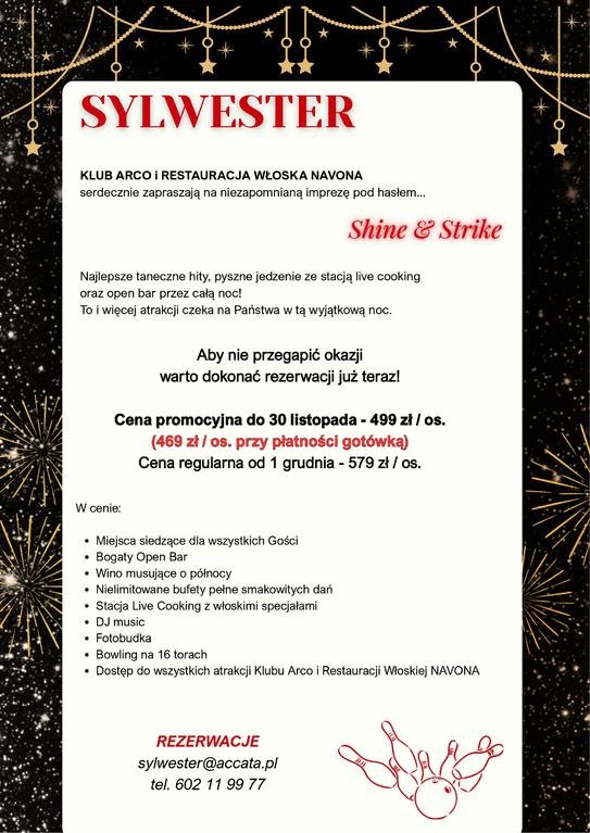 Sylwester SHINE & STRIKE w Restauracji włoskiej Navona i w Klubie Arco