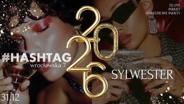 SYLWESTER 2025/2026 W Hashtag