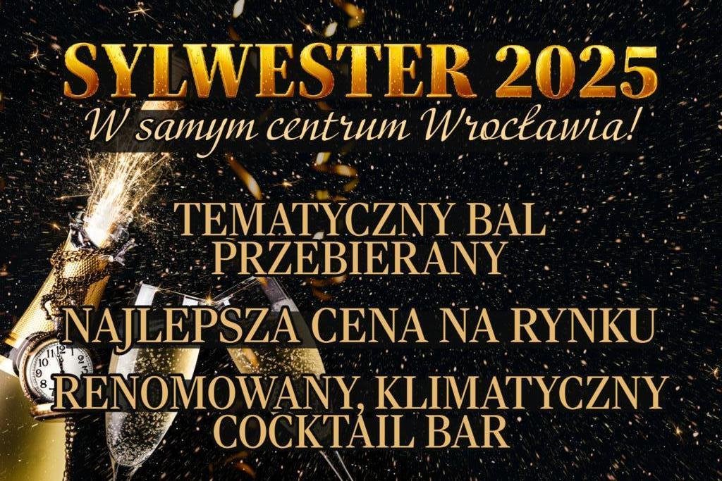 SYLWESTER 2025 W SERCU WROCŁAWIA!