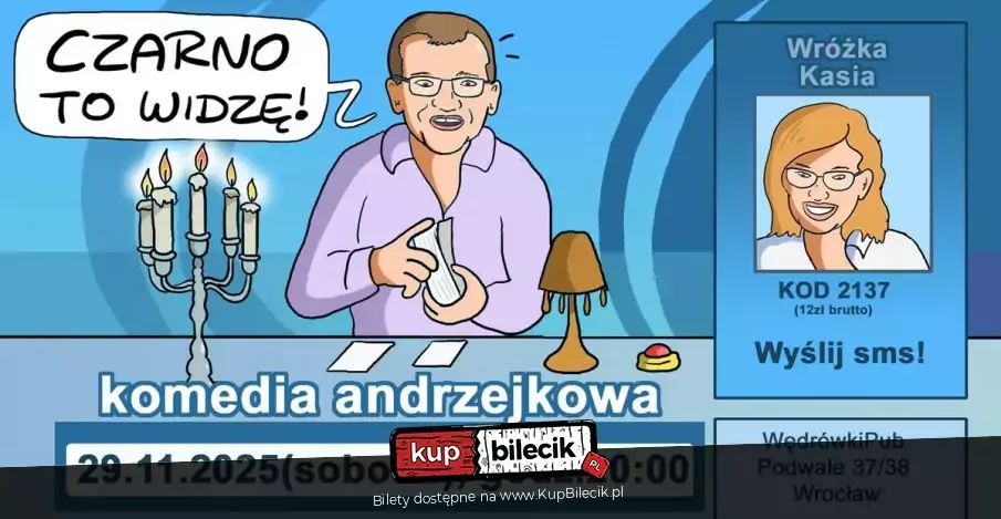 Czarno to widzę - komedia andrzejkowa