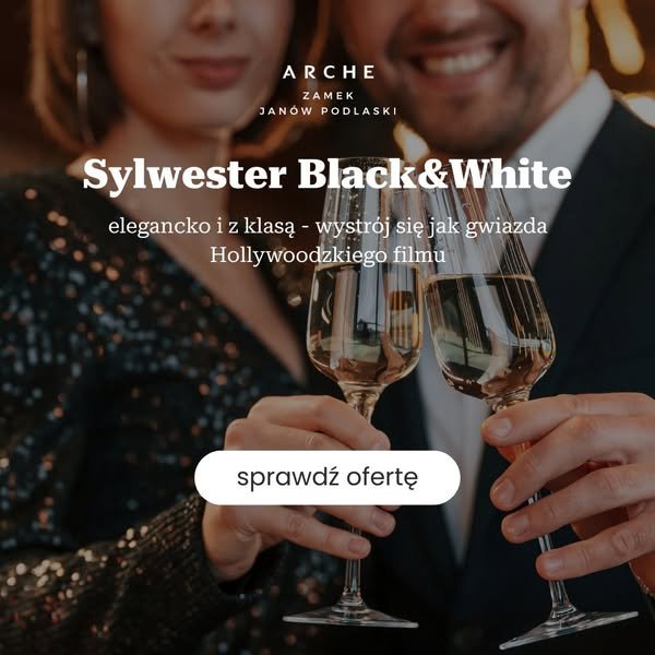 Zamek Janów Podlaski - Sylwester w barwach black & white