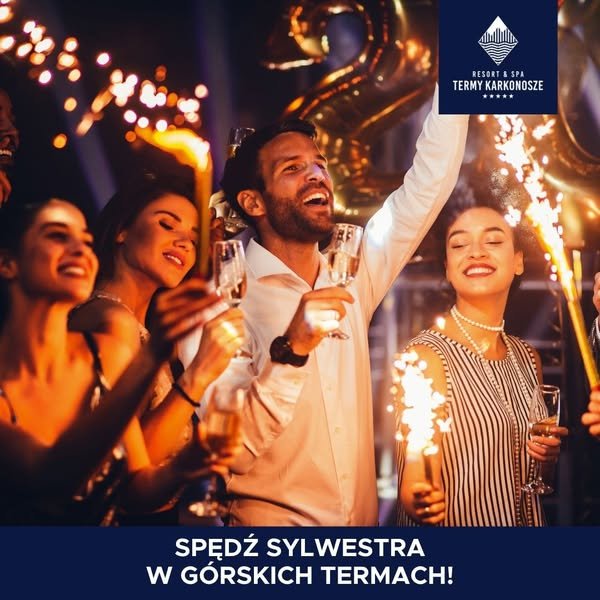 Sylwester w Karkonoskich Termach - Resort & Spa