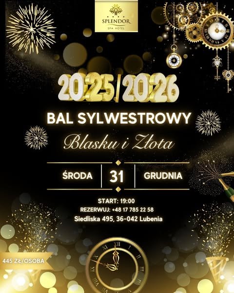 Sylwester w Hotelu Splendor****