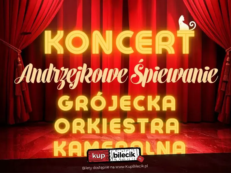 Andrzejkowe Śpiewanie - od Tanga do Bluesa z Grójecka Orkiestrą Kameralną