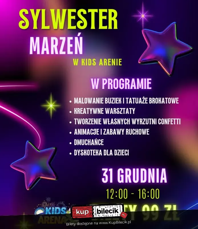 Sylwester Marzeń w Kids Arenie