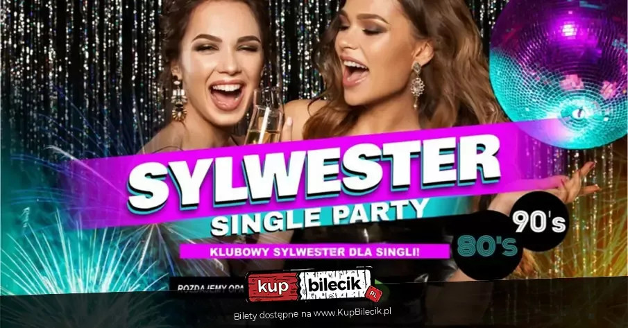Klubowy Sylwester Single PArty - Szczecin - Pinokio 3.0