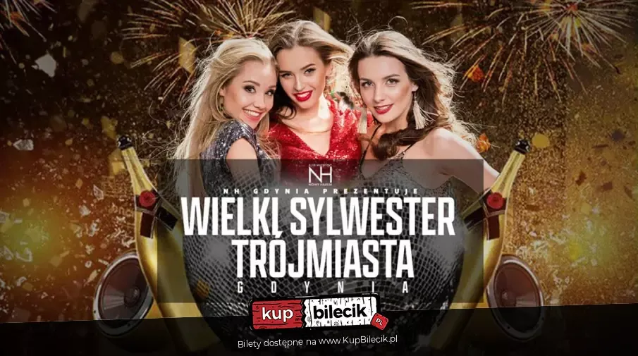 WIELKI SYLWESTER TRÓJMIASTA - GDYNIA - NAJWIĘKSZY SYLWESTER W TRÓJMIEŚCIE