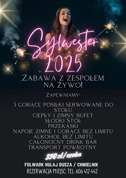 Sylwester pod rozświetlonym niebem - Folwark Hulaj Dusza