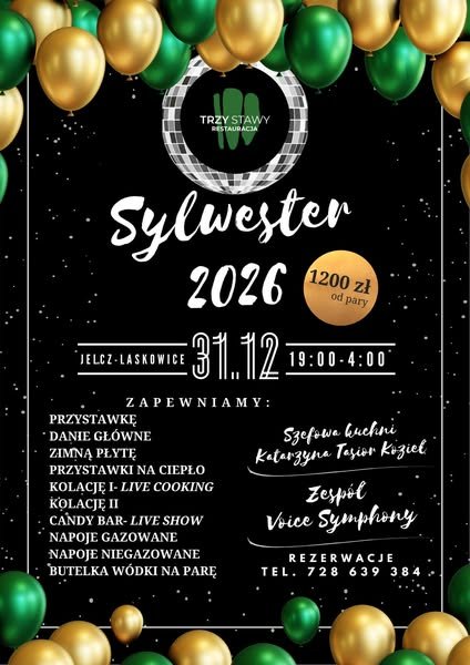 Sylwester w Restauracji Trzy Stawy