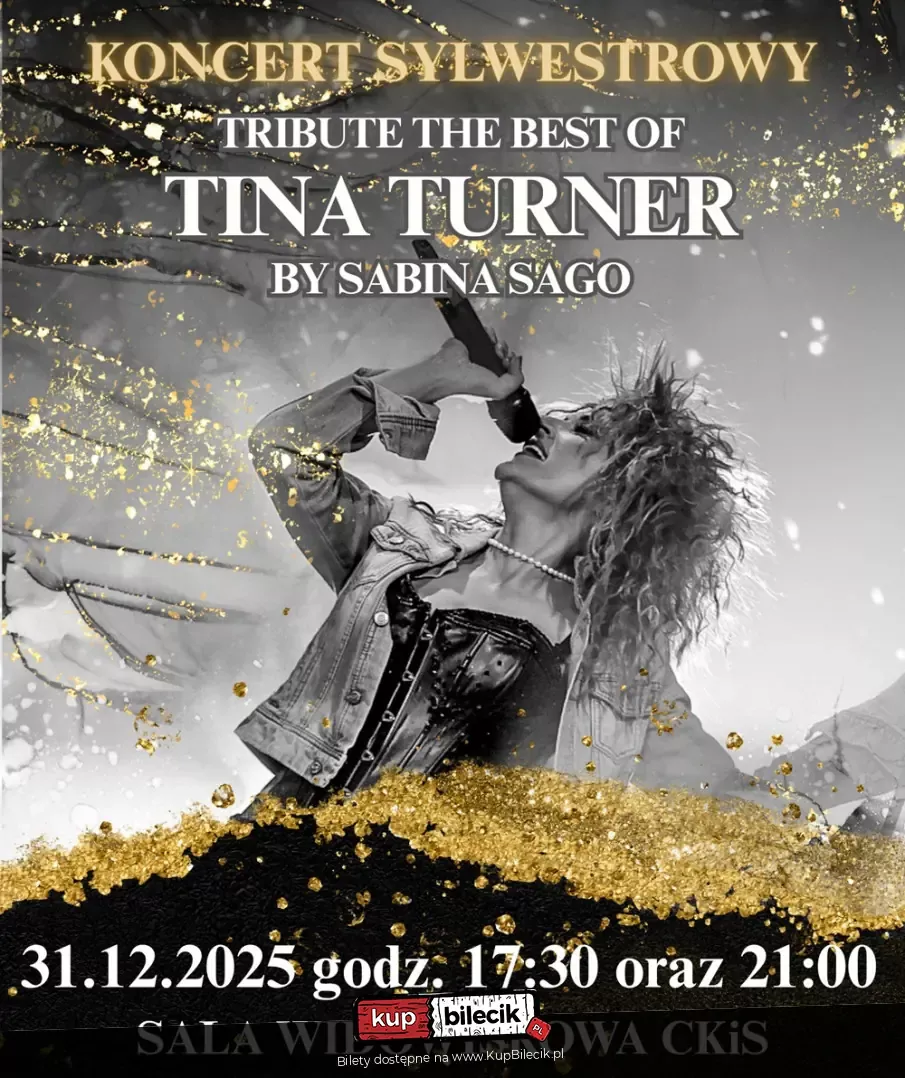 Koncert Sylwestrowy - "Tribute THE BEST of TINA TURNER by Sabina SAGO"