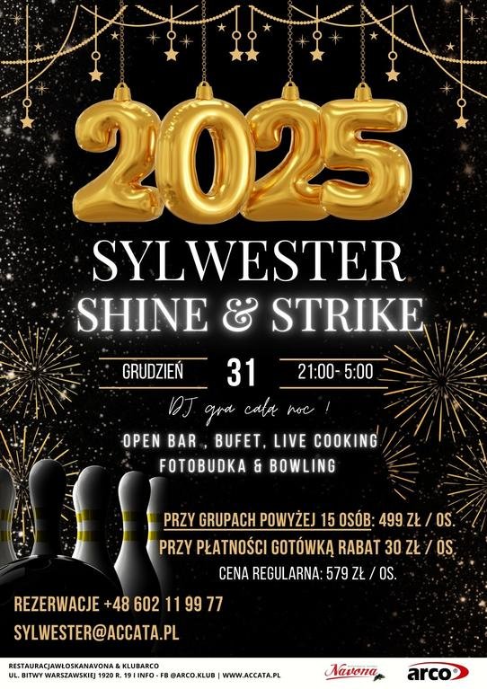 Sylwester SHINE & STRIKE w Restauracji włoskiej Navona i w Klubie Arco