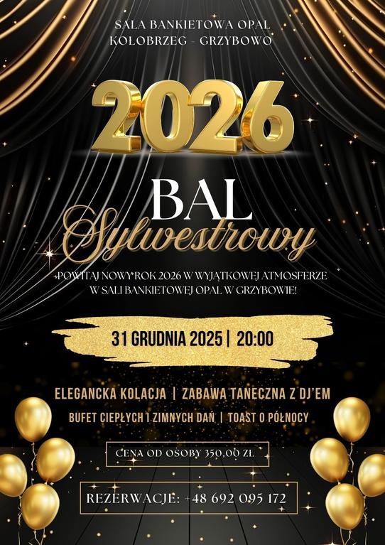 Sylwester nad morzem - Sala Bankietowa OPAL Grzybowo - Bal Sylwestrowy 2025/2026