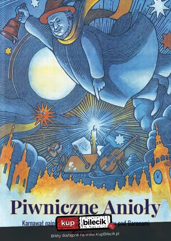 Piwniczne Anioły - Karnawał najpiękniejszych pieśni Piwnicy Pod Baranami