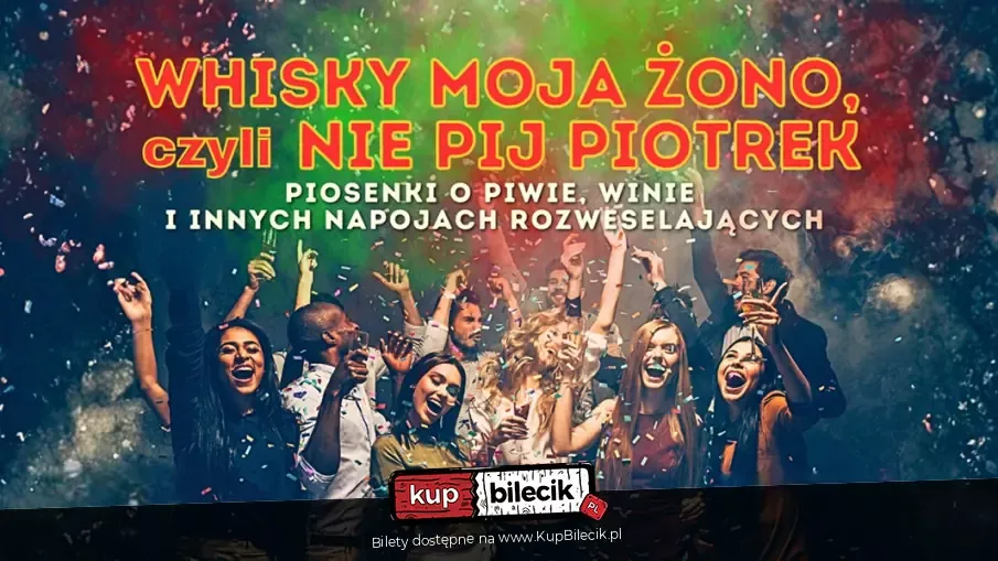 Karnawałowe piosenki o napojach rozweselających