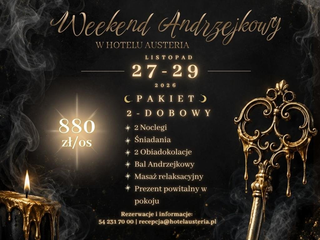 Weekend Andrzejkowy 2026 w Hotelu Austeria 