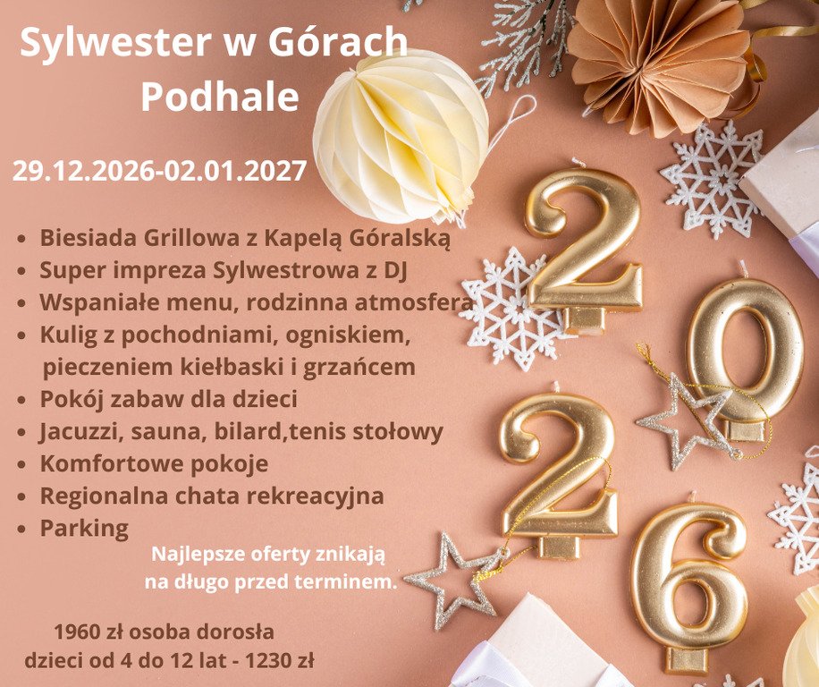 SYLWESTER 2026/2027 NA GÓRALSKĄ NUTĘ HEJ! Tatrzański Gościniec- Podhale